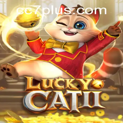 Discover the Exciting World of LuckyCatII with CC7